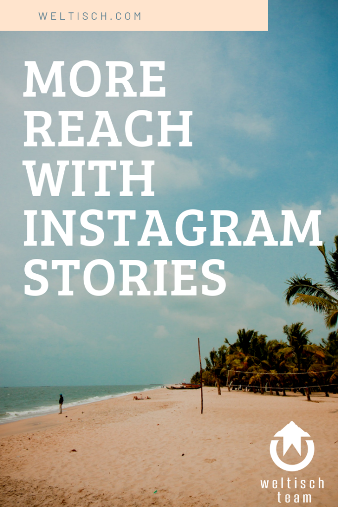 More reach with Instagram Stories 683x1024 - Mehr Reichweite durch Instagram Stories
